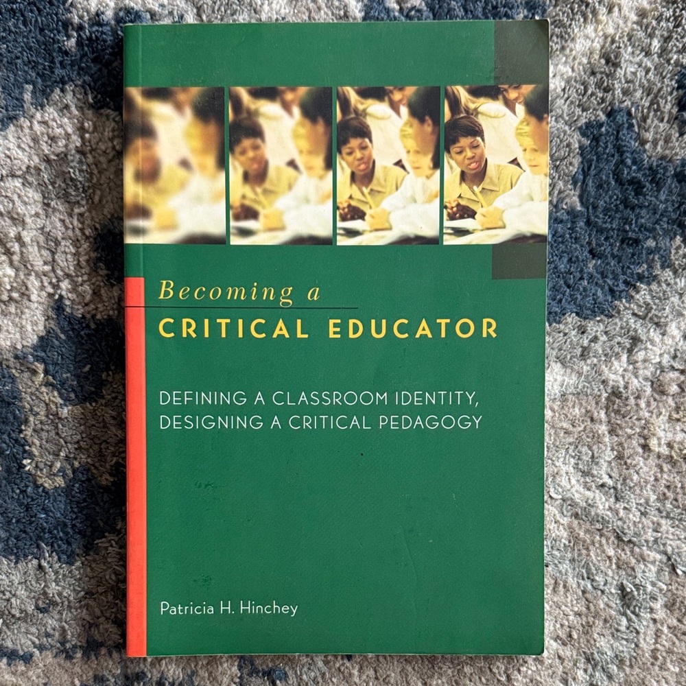 Becoming a Critical Educator Book